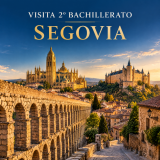 Visita a Segovia 2º Bachillerato